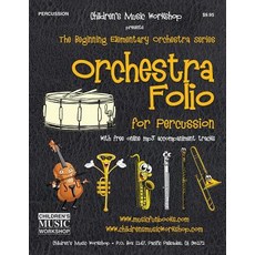 Orchestra Folio for Percussion: A Collection of Elementary Orchestra Arrangements with Free Online MP3..., Createspace Independent Publishing Platform