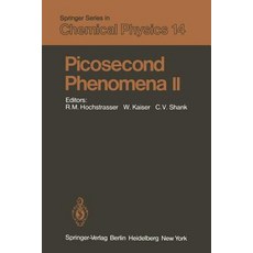 Picosecond Phenomena II: Proceedings of the Second International Conference on Picosecond Phenomena Ca..., Springer