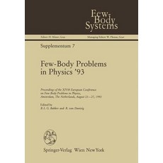 Few-Body Problems in Physics '93: Proceedings of the Xivth European Conference on Few-Body Problems in..., Springer