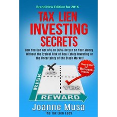Tax Lien Investing Secrets: How You Can Get 8% to 36% Return on Your Money Without the Typical Risk of..., Createspace Independent Publishing Platform