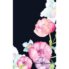 Password Logbook: A Premium Journal an Internet Address and Password Journal: Flower Dark: Password Jo..., Createspace Independent Publishing Platform