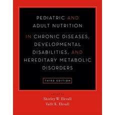 Pediatric and Adult Nutrition in Chronic Diseases Developmental Disabilities and Hereditary Metaboli..., Oxford University Press, USA