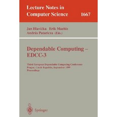 Dependable Computing - Eddc-3: Third European Dependable Computing Conference Prague Czech Republic ..., Springer