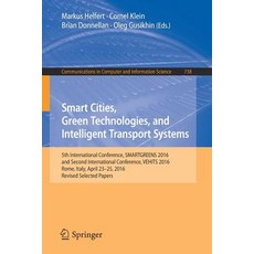 Smart Cities Green Technologies and Intelligent Transport Systems: 5th International Conference Sma..., Springer