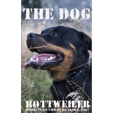 The Dogs (Rottweiler): Password Organizer When You Looks Like a Regular Book (Hidden Plain View Series..., Createspace Independent Publishing Platform