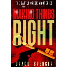 Thrillers: Murder Mystery: Making Things Right: (Thriller Suspense Jealousy Mystery Police Murder..., Createspace Independent Publishing Platform