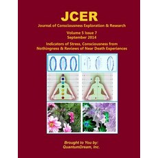 Journal of Consciousness Exploration & Research Volume 5 Issue 7: Indicators of Stress Consciousness ..., Createspace Independent Publishing Platform