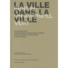 La Ville Dans La Ville: Berlin: Un Archipel Vert, Lars Muller Publishers
