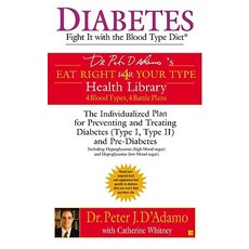 Diabetes: Fight It with the Blood Type Diet: The Individualized Plan for Preventing and Treating Diabe..., Berkley Books