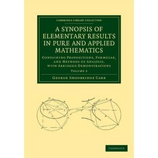 A Synopsis of Elementary Results in Pure and Applied Mathematics, Cambridge University Press
