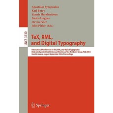 Tex XML and Digital Typography: International Conference on Tex XML and Digital Typography Held J..., Springer