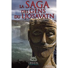 La Saga Des Gens Du Ljosavatn, Editions Heimdal