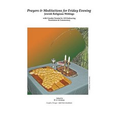 Prayers & Meditations for Friday Evening: Jewish Religious Writings with Gender-Neutral & All-Embracin..., Jaelle Publishing