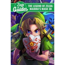 The Legend of Zelda: Majora's Mask 3D Strategy Guide & Game Walkthrough - Cheats Tips Tricks and Mo..., Createspace Independent Publishing Platform