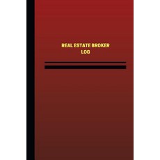 Real Estate Broker Log (Logbook Journal - 124 Pages 6 X 9 Inches): Real Estate Broker Logbook (Red C..., Createspace Independent Publishing Platform