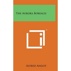 The Aurora Borealis Hardcover, Literary Licensing, LLC