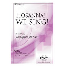 Hosanna! We Sing! Paperback, Monarch Music