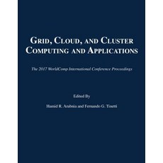 Grid Cloud and Cluster Computing and Applications Paperback, Csrea