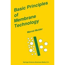 Basic Principles of Membrane Technology Paperback, Springer