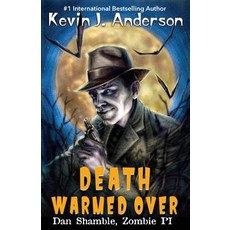 Death Warmed Over: Dan Shamble Zombie Pi Paperback, Wordfire Press LLC