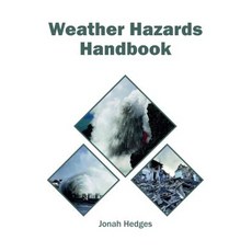 Weather Hazards Handbook Hardcover, Syrawood Publishing House