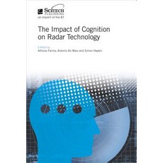 The Impact of Cognition on Radar Technology Hardcover, SciTech Publishing
