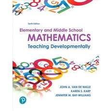 Elementary and Middle School Mathematics: Teaching Developmentally Paperback, Pearson