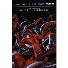 Aliens Predator Prometheus Avp: The Complete Life and Death Hardcover, Dark Horse Books