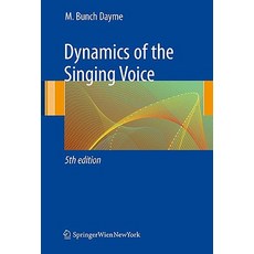 Dynamics of the Singing Voice Paperback, Springer