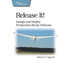 Release It!: Design and Deploy Production-Ready Software Paperback, Pragmatic Bookshelf