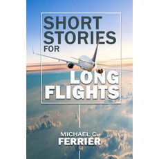 Short Stories for Long Flights Paperback, CLM Publishing