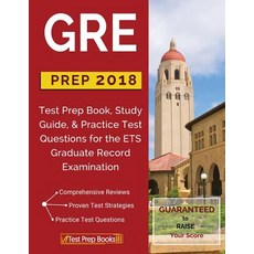 GRE Prep 2018: Test Prep Book Study Guide & Practice Test Questions for the Ets Graduate Record Examination Paperback, Test Prep Books