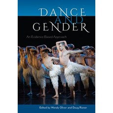 Dance and Gender: An Evidence-Based Approach Paperback, University Press of Florida