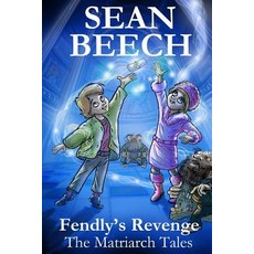 Fendly's Revenge Paperback, Createspace Independent Publishing Platform