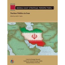 Nuclear Politics in Iran Paperback, Createspace Independent Publishing Platform