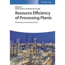 Resource Efficiency of Processing Plants: Monitoring and Improvement Hardcover, Wiley-Vch