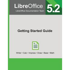 Libreoffice 5.2 Getting Started Guide Paperback, 12th Media Services