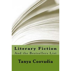 Literary Fiction and the Bestsellers List Paperback, Createspace Independent Publishing Platform