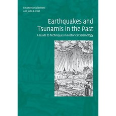 Earthquakes and Tsunamis in the Past, Cambridge University Press