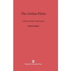 The Airline Pilots Hardcover, Harvard University Press