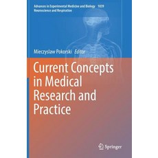 Current Concepts in Medical Research and Practice Hardcover, Springer