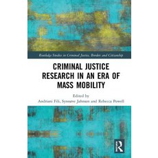 Criminal Justice Research in an Era of Mass Mobility Hardcover, Routledge