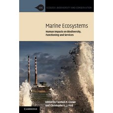 Marine Ecosystems: Human Impacts on Biodiversity Functioning and Services Hardcover, Cambridge University Press
