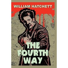The Fourth Way Paperback, New Pulp Press