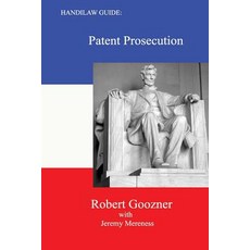 Handilaw Guide: Patent Prosecution Paperback, Createspace Independent Publishing Platform