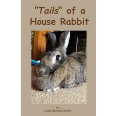 Tails of a House Rabbit Paperback, Createspace Independent Publishing Platform