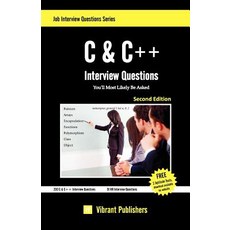 C & C++ Interview Questions You'll Most Likely Be Asked Paperback, Createspace Independent Publishing Platform