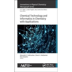 Chemical Technology and Informatics in Chemistry with Applications Hardcover, Apple Academic Press