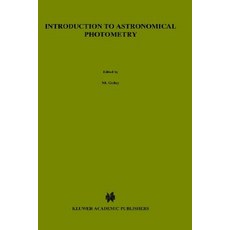 Introduction to Astronomical Photometry Hardcover, Springer