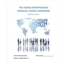 The Young Entrepreneurs Financial Literacy Handbook High School and Above: High School and Above Paperback, Bookbaby